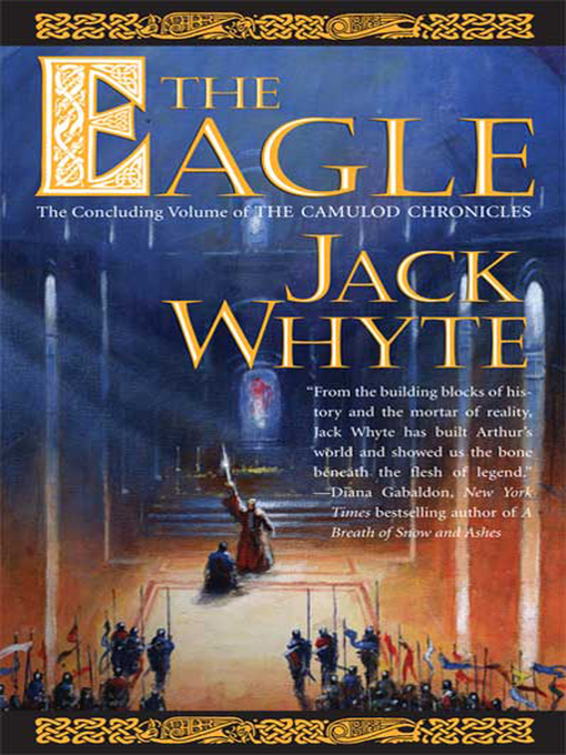 Title details for The Eagle by Jack Whyte - Wait list